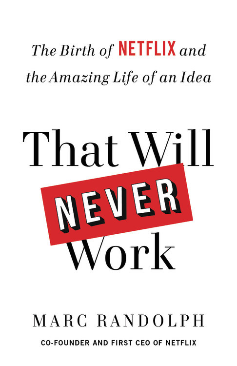 That Will Never Work - A Book Review